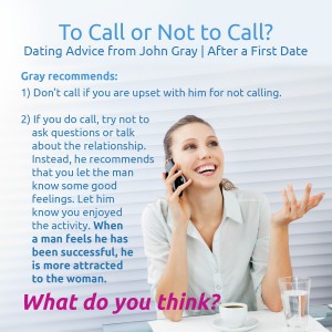 To Call or Not to Call after a first date? When to call after a first date
